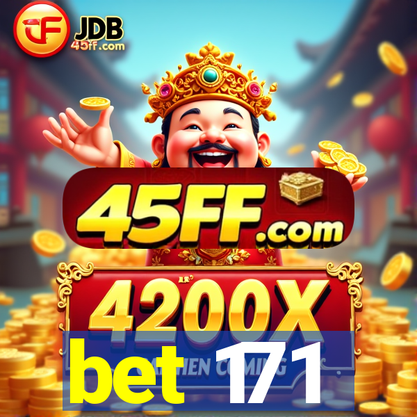 bet 171